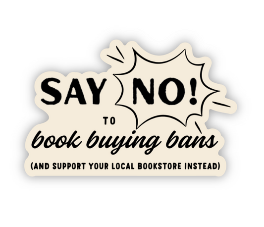 Say No To Book Buying Bans Sticker